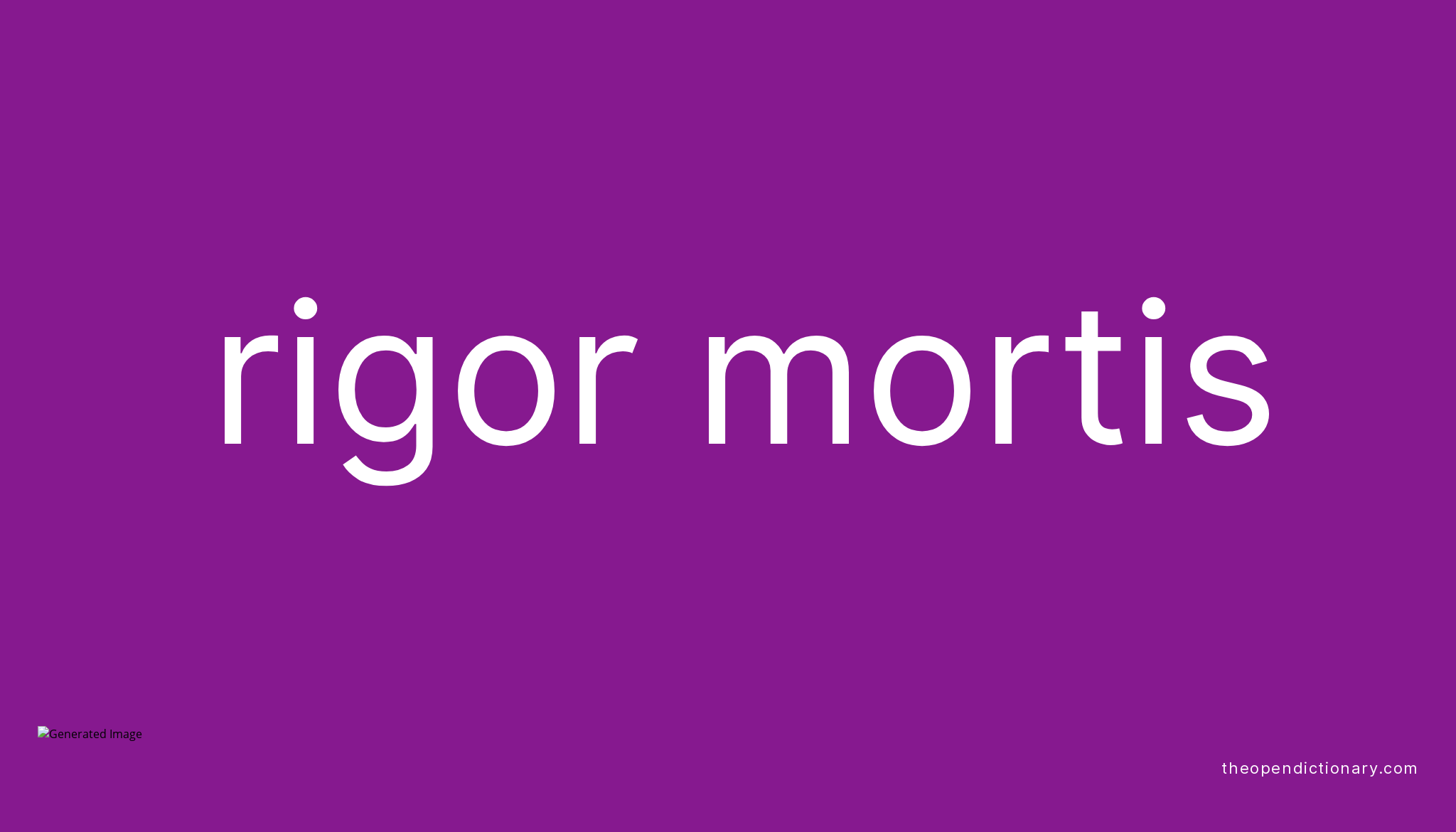 rigor-mortis-meaning-of-rigor-mortis-definition-of-rigor-mortis